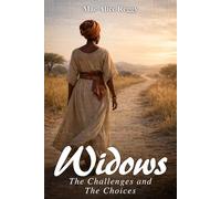Widows: The Challenges and The Choices