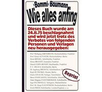 Wie alles anfing (Reprint) - Der persönliche Bericht eines deutschen Stadtguerilleros aus dem Umfeld der RAF