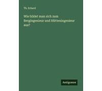 Wie Bildet Man Sich Zum Bergingenieur Und Hütteningenieur Aus?