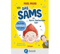 Wie das Sams zu Herrn Taschenbier kam - Paul Maar - Oetinger - ebook (ePub) - Livre