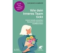 Wie Dein Inneres Team Tickt (Fachratgeber Klett-Cotta)