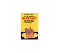 Wie Der Kleine Rosa Elefant Einmal Sehr Traurig Wurde Und Wie Es Ihm Wieder Gut Ging