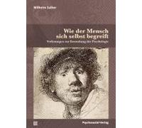 Wie Der Mensch Sich Selbst Begreift