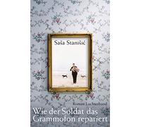 Wie der Soldat das Grammofon repariert