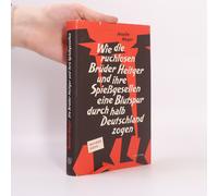 Wie Die Ruchlosen Brüder Heitger Und Ihre Spießgesellen Eine Blutspur Durch Halb Deutschland Zogen