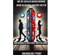 Wie Die Sozialen Medien Beinahe Meine Beziehung Zerstört Hätten, Und Warum Es Auch Dich Treffen Kann.