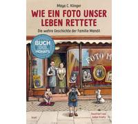 Wie ein Foto unser Leben rettete: Die wahre Geschichte der Familie Mandil | Ein illustriertes Kinderbuch von der Kraft der Menschlichkeit im Zweiten Weltkrieg