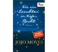 Wie ein Leuchten in tiefer Nacht | Karolina Fell Karolina Fell (Auteur)