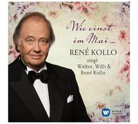 Wie Einst Im Mai - René Kollo Singt Walter & Willi Kollo