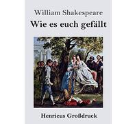 Wie Es Euch Gefällt (Großdruck)