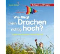 Wie Fliegt Mein Drachen Richtig Hoch?