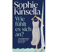 Wie fühlt es sich an?: 'Das mutigste Buch, das Sie dieses Jahr lesen werden.' Jodi Picoult - Kurzroman