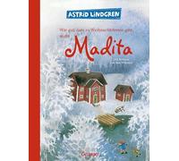 Wie gut, dass es Weihnachtsferien gibt, sagte Madita