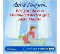Wie gut, dass es Weihnachtsferien gibt, sagte Madita Lindgren, Astrid (Auteur)