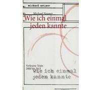 Wie Ich Einmal Jeden Kannte