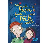 Wie Ich Pepa Fand Und Mein Pech Verlor