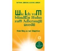 Wie Ich Vom Blinden Huhn Zum Adlerauge Wurde