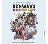 Wie Klingt Schwarz-Rot-Gold?