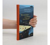 Wie Kommt Das Blau Ins Meer?