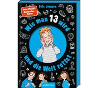 Wie man 13 wird und die Welt rettet – Ars Edition