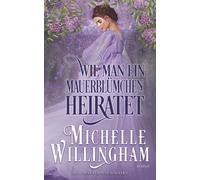 Wie man ein Mauerblümchen heiratet