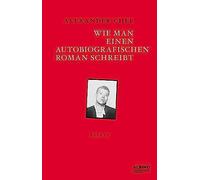 Wie Man Einen Autobiografischen Roman Schreibt