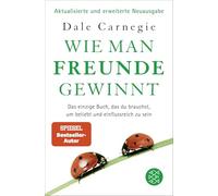 Dale Carnegie – Comment se faire des amis – Le seul livre pour être apprécié et influent – Fischer