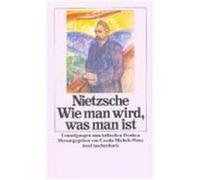 Wie man wird, was man ist Nietzsche, Friedrich (Auteur)