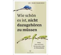 Wie schön es ist, nicht dazugehören zu müssen Weder Intro noch Extro: Die besondere Gabe der Otrovertierten - Das erste Buch zu Otroversion - mit großem Test zum Thema „Bin ich otrovertiert?" - Dr. Ra