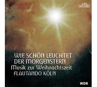 Wie Schön Leuchtet der Morgenstern [Import]