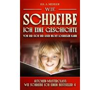 Wie schreibe ich eine Geschichte, von der sich der Leser nicht losreißen kann