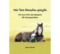 Wie Tiere Menschen Spiegeln - Die Neun Arten Des Spiegelns