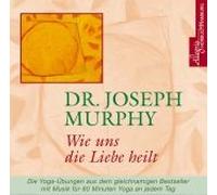 Wie Uns Die Liebe Heilt. Cd