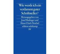 Wie Werde Ich Ein Verdammt Guter Schriftsteller?