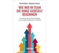 Wie Wir Im Team Die Dinge Geregelt Bekommen