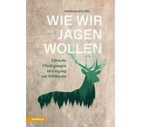Wie Wir Jagen Wollen