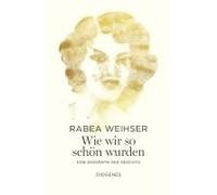 Wie Wir So Schön Wurden