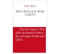 Wie Wollen Wir Leben?