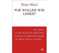 Wie wollen wir leben?