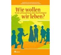 Wie Wollen Wir Leben?