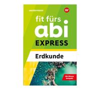Wiebke Ciesla Fit fürs Abi EXPRESS: Erdkunde (Poche)