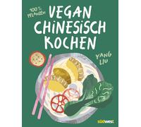 Wiebke Krabbe Y Vegan Chinesisch Kochen: einfache, köstliche und 100 % p (Relié)