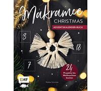 Wiebke Schröder Mein Adventskalender-Buch: Makramee Christmas: 24 Projek (Relié)