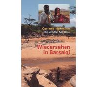 Wiedersehen in Barsaloi - Die weiße Massai [VHS]