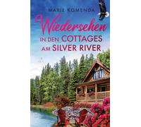 Wiedersehen in den Cottages am Silver River