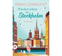 Wiedersehen in Stockholm: Roman | Second-Chance-Romance mit Wohlfühlfaktor