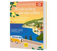 Wiedersehen mit mir selbst zwischen Pasta und Limoncello: Ein Sommer zwischen Sehnsucht, Loslassen und Neuanfang. SPIEGEL-Bestseller-Autorin