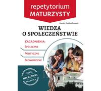 Wiedza o spo³eñstwie Repetytorium maturzysty Maciej Podbielkowski (Buch auf Polnisch)