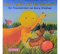 Wieghaus,Georg - Der Teddy und die Zauberin
