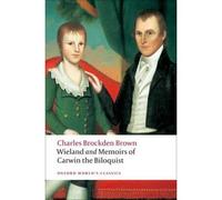 Wieland And Memoirs Of Carwin The Biloquist
